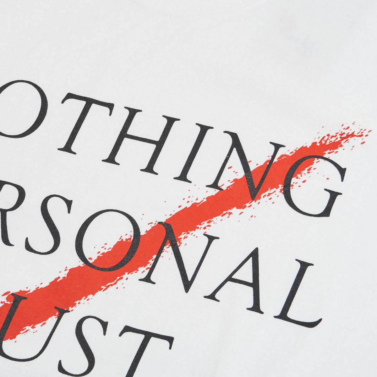 Neighborhood Printed T-Shirt Nothing Personal Just Business